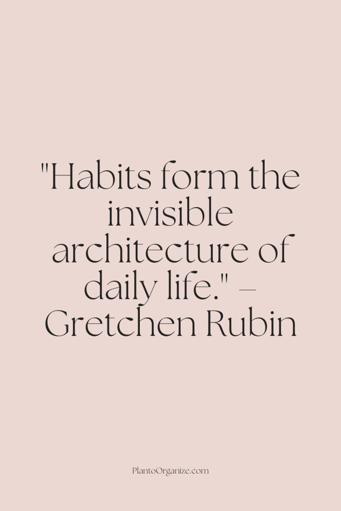 habit architecture, daily life design, building better routines.