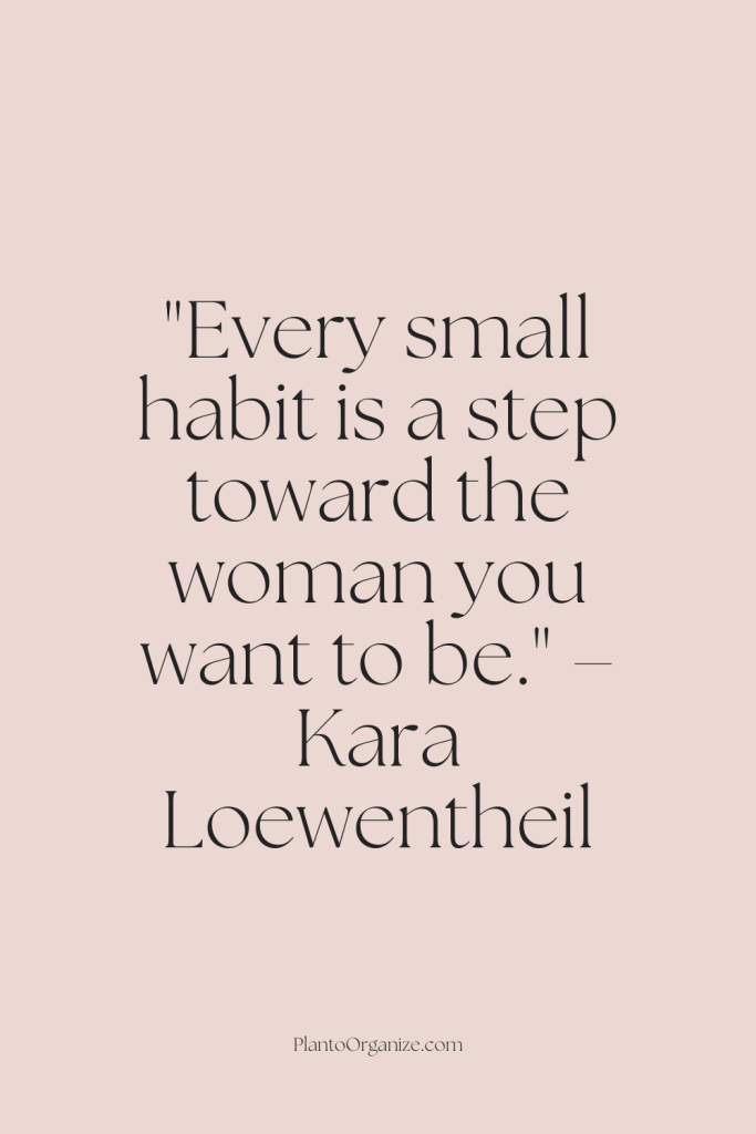small habits for women, self-improvement steps, daily progress for women.