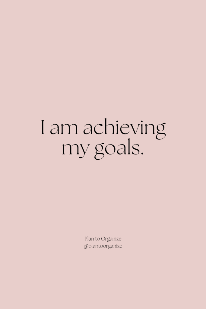 affirmations for achieving goals.