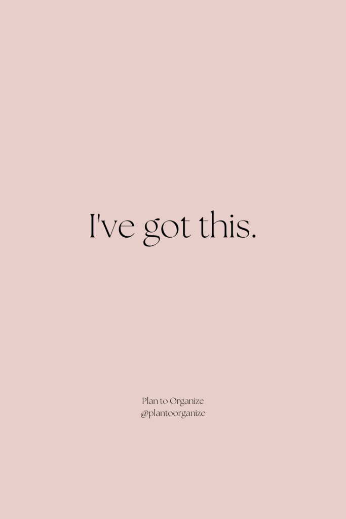 I've got this affirmation.