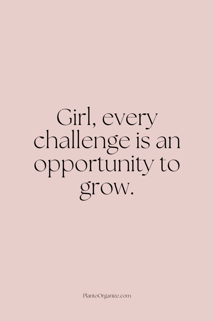 Words of encouragement for women.