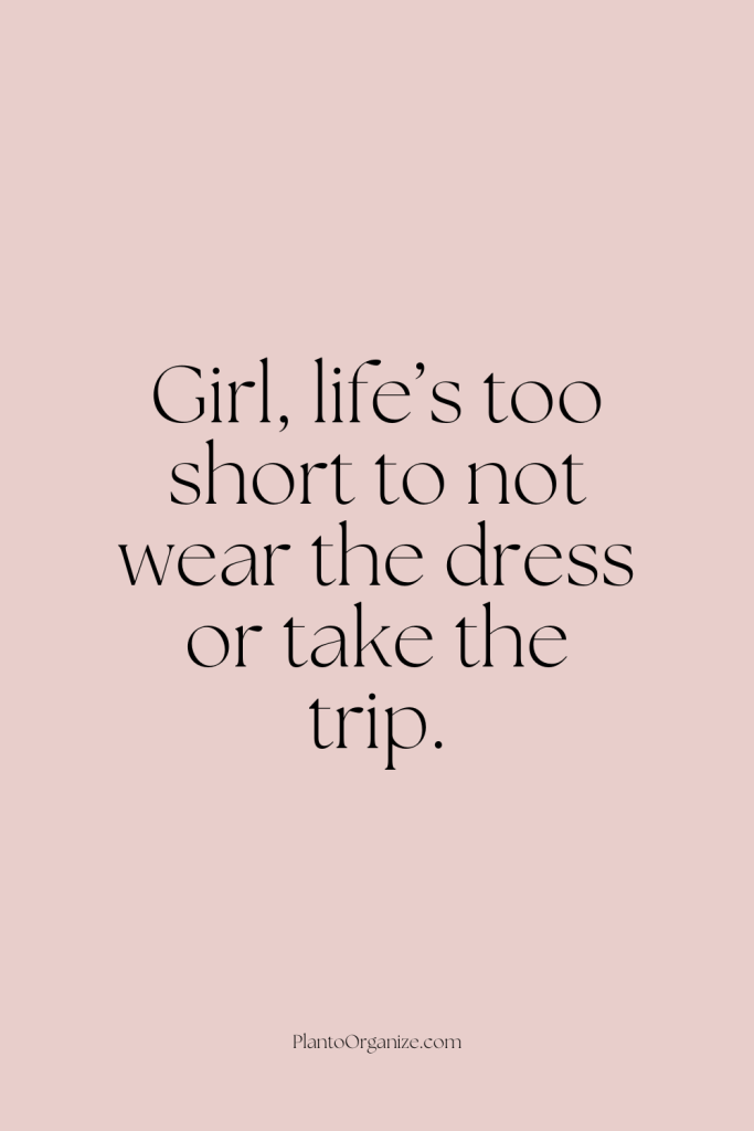 Motivational sayings for girls.